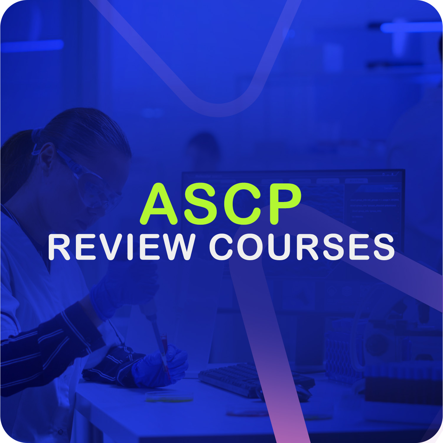 ASCP REVIEW COURSES