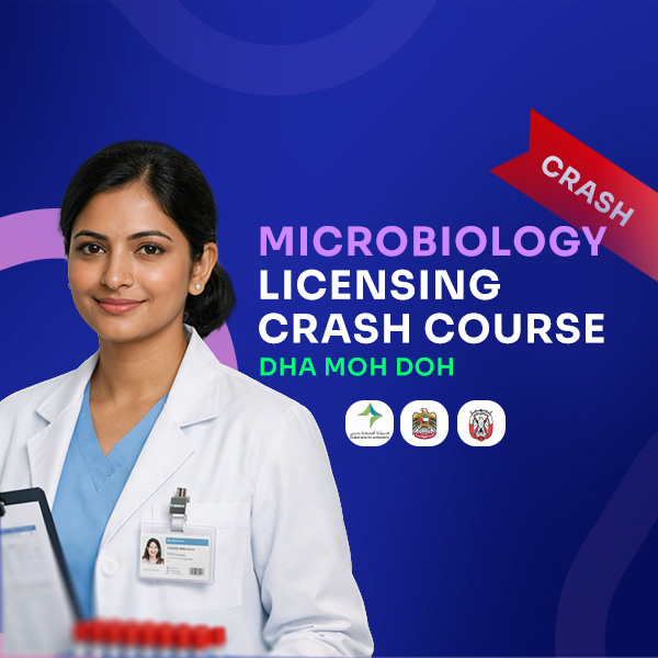 MICROBIOLOGY LICENSING CRASH COURSE- DHA MOH DOH